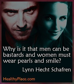 Abuse quote - Why is it that men can be bastards and women must wear ...