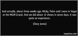 More Davy Jones Quotes