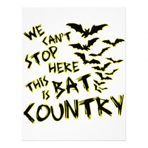 Can Stop Here This Bat Country Fear And Loathing Las