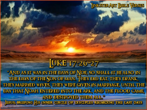LinksterArt Bible Verses: Luke 17:26-27