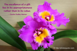 The excellence of a gift lies in its appropriateness rather than in ...