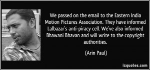 We passed on the email to the Eastern India Motion Pictures ...