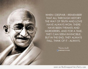 Gandhi : When I Despair