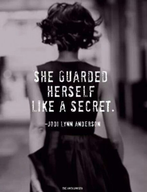 she guarded herself like a secret