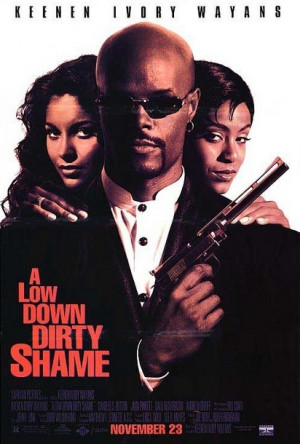Low Down Dirty Shame - Movie Poster
