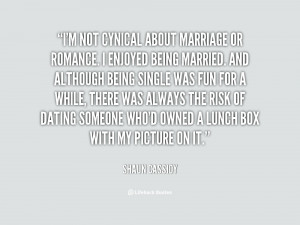 File Name : quote-Shaun-Cassidy-im-not-cynical-about-marriage-or ...
