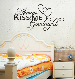 ... -New-Wall-Sticker-Always-Kiss-me-Goodnight-Wall-Word-Quote-Vinyl.jpg
