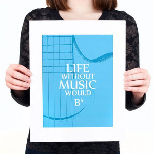 LIFE without MUSIC Quote Guitar Digital Print (Mat included) Music Art ...
