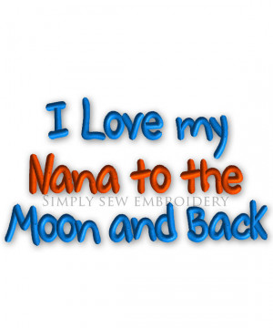 ... Quotes , I Love My Grandma Quotes , Best Nana Quotes , I Love My Nana