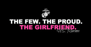 marine girlfriend quotes the marine girlfriend funny quotes marines ...