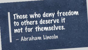 Deny Freedom to others Deserve It Not for themselves ~ Freedom Quote ...