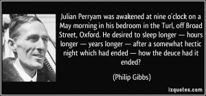 Julian Perryam was awakened at nine o'clock on a May morning in his ...