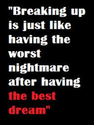 ... Having The Worst Nightmare After Having The Best Dream ” ~ Sad Quote