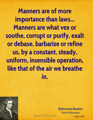 ... , uniform, insensible operation, like that of the air we breathe in