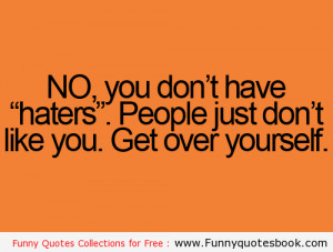 Funny quotes about Haters