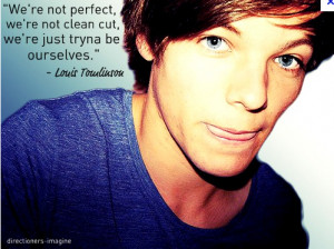 one direction #Louis Tomlinson #Louis Tomlinson quotes
