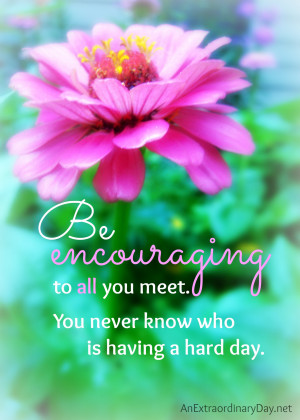 Be Encouraging :: Free Printable Quote