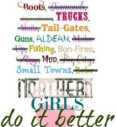Northern Girl Quotes Northern girls!