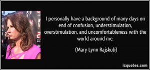 More Mary Lynn Rajskub Quotes