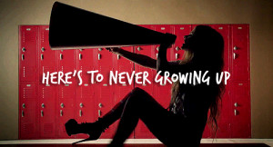 here's+to+never+growing+up.gif