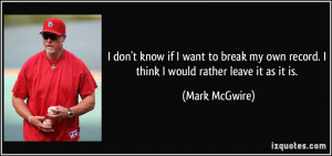 quote-i-don-t-know-if-i-want-to-break-my-own-record-i-think-i-would ...