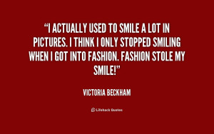quote-Victoria-Beckham-i-actually-used-to-smile-a-lot-172962.png