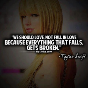 taylor swift quotes about falling in love funny taylor swift quotes