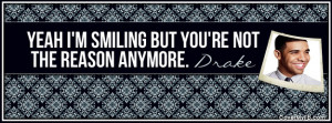 Drake Smiling Quote Facebook Cover