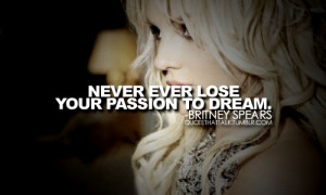 Inspirational Quotes: Britney Spears « Read Less