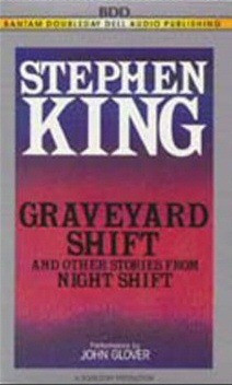 Start by marking “Graveyard Shift, and Other Stories from Night ...