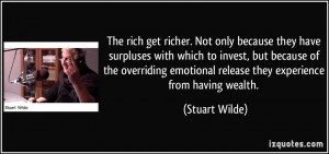 The rich get richer. Not only because they have surpluses with which ...