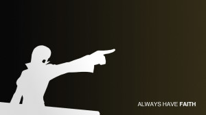 Motivational Wallpaper on Faith : Always have faith