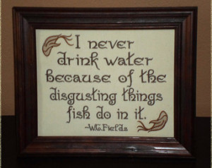 Funny sign WC Fields Quote 