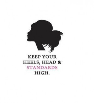 Keep your Heels, Standard and head high!