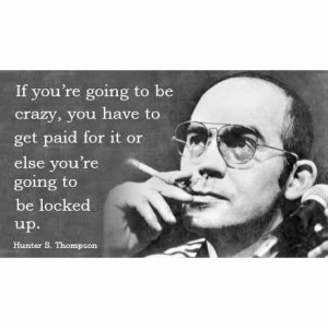 hunter s thompson quote - 