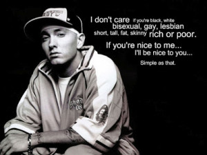 don't care if you're black, white, bisexual, gay, lesbian, short ...
