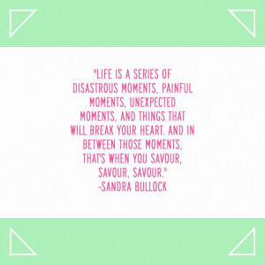 Sandra Bullock quote.