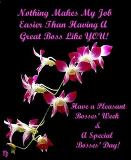 ... Boss Like You, Have A Pleasant Bosses ‘ Week & A Special Bosses
