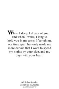 dream of you almost every night and this wait has me longing for you ...