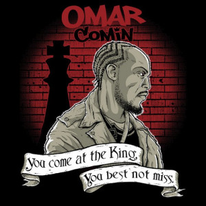 Omar Comin’ The Wire Omar Little Quote T-Shirt