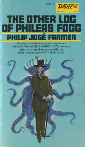 The Other Log Of Phileas Fogg – Philip Jose Farmer