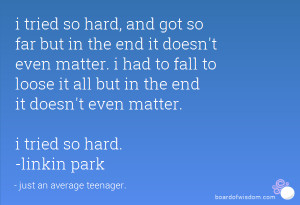 Tried so Hard Quotes