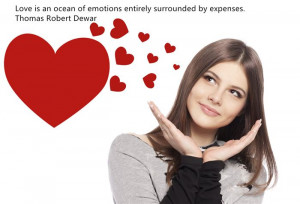 Love Is An Ocean Of Emotions Entirely Surrounded By Expenses. Thomas ...