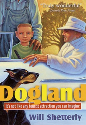 Dogland by Will Shetterly