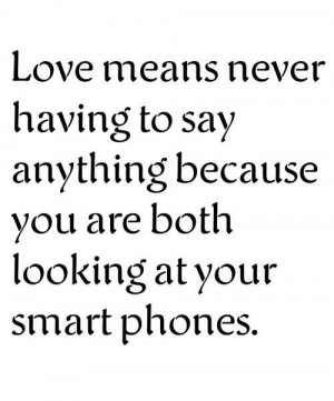 In The Smart Phone Age Lol For More Humor And Short Funny Quotes ...