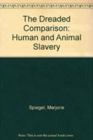 ... The Dreaded Comparison: Human and Animal Slavery” as Want to Read