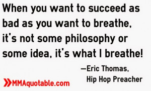 Hip Hop Preacher Quotes (Eric Thomas)