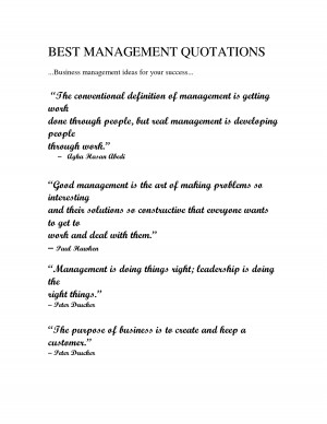 ... work done through people but real management is developing people