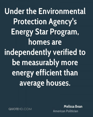 Under the Environmental Protection Agency's Energy Star Program, homes ...