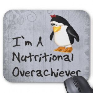 Nutritional Overachiever Mouse Pads